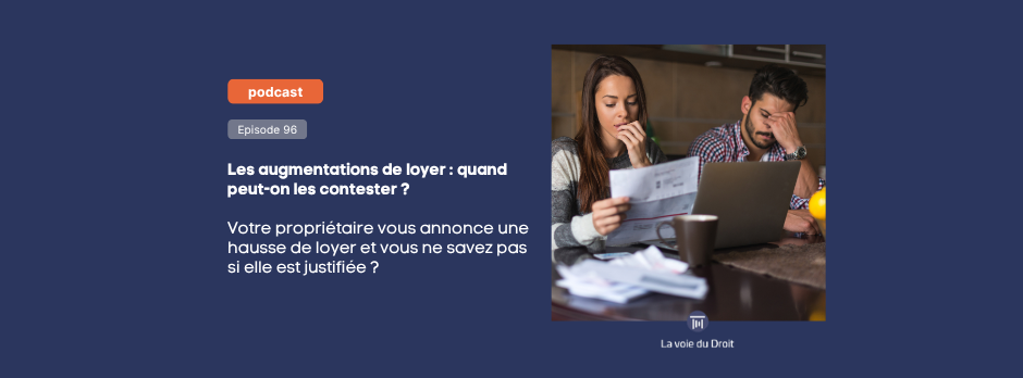 Les augmentations de loyer : quand peut-on les contester ?