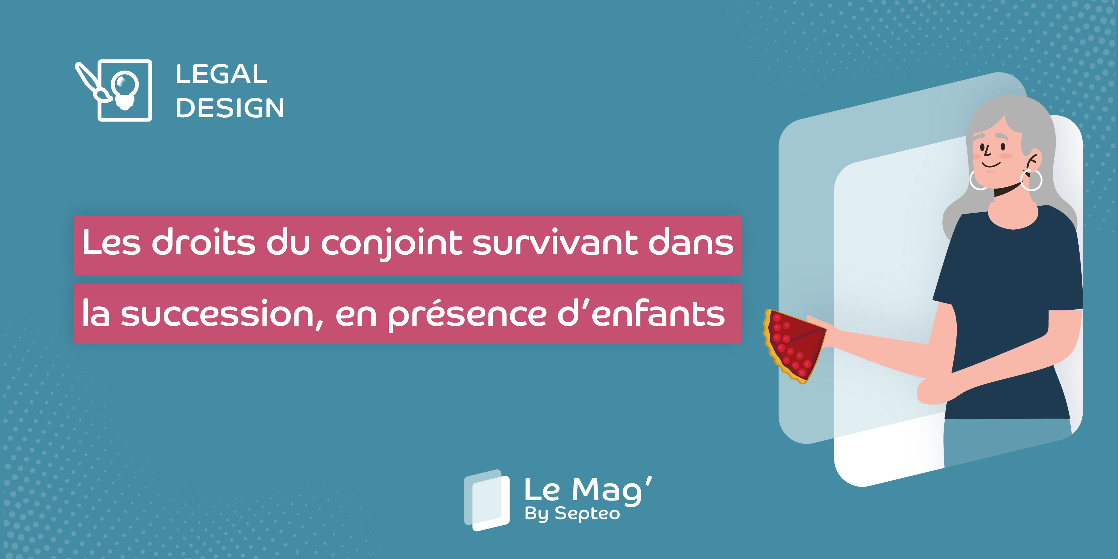 Comprendre les droits du conjoint survivant avec le Legal Design